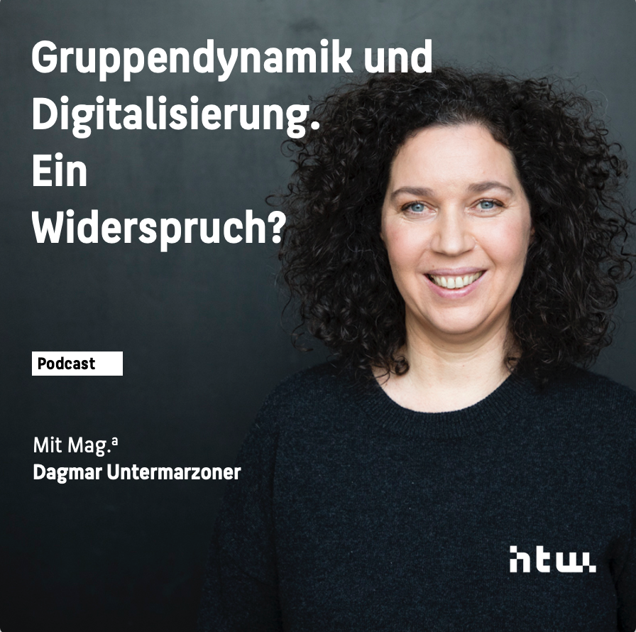 Gruppendynamik und Digitalisierung. Ein  Widerspruch?